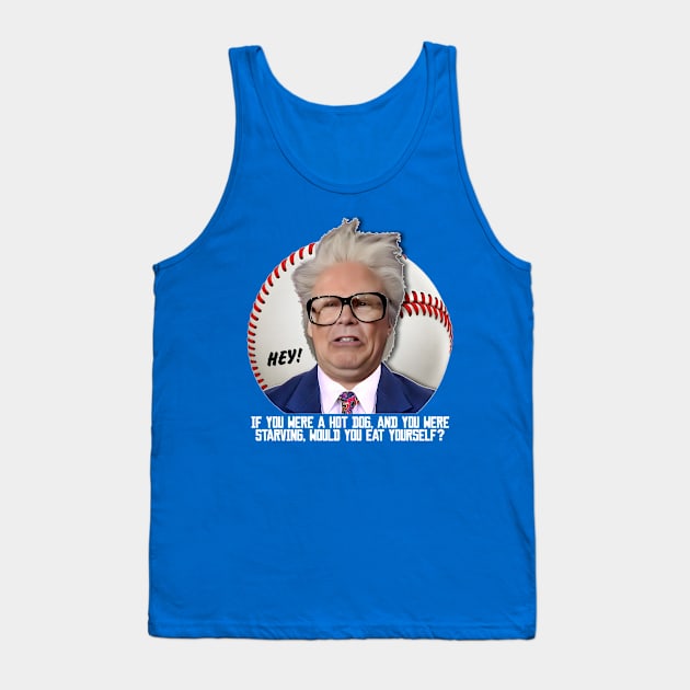 HARRY CARAY -- Hot Dog Tank Top by darklordpug